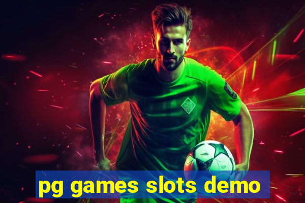 pg games slots demo